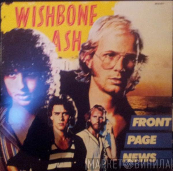  Wishbone Ash  - Front Page News