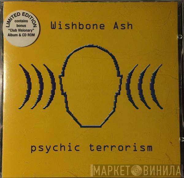  Wishbone Ash  - Psychic Terrorism