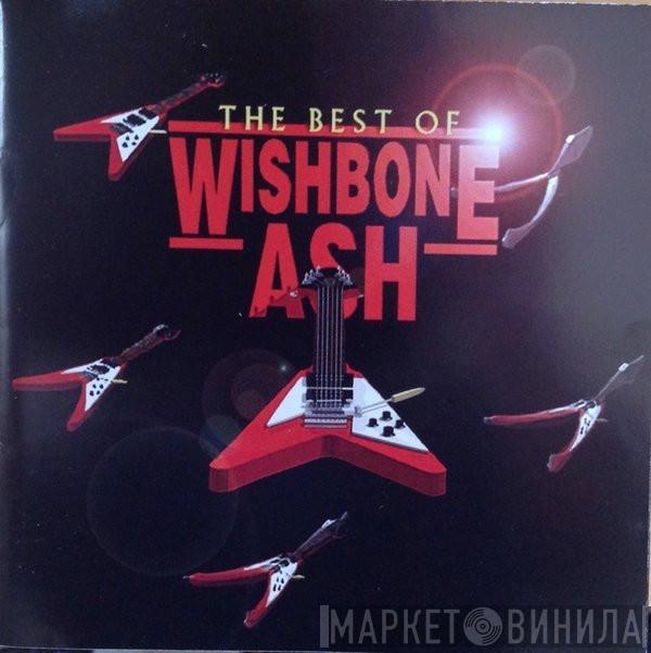  Wishbone Ash  - The Best Of Wishbone Ash