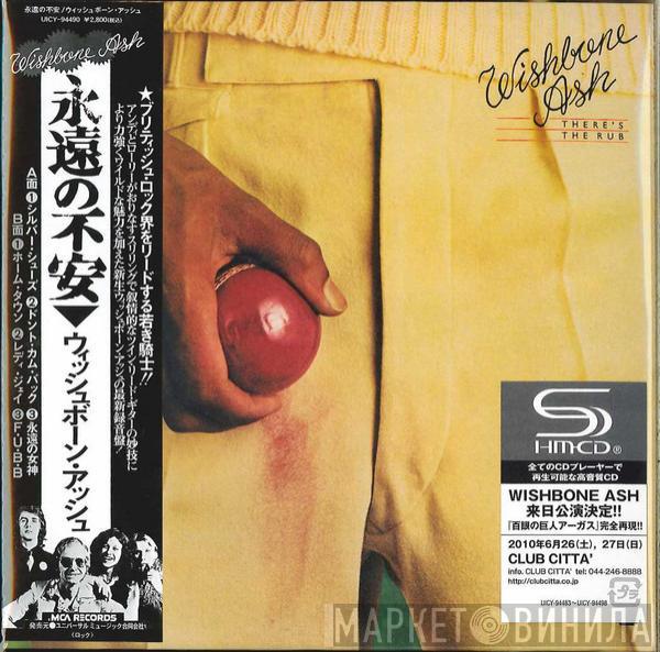  Wishbone Ash  - There's The Rub