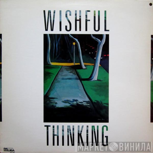 Wishful Thinking  - Wishful Thinking