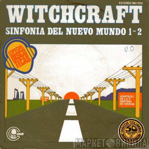 Witchcraft  - Sinfonia Del Nuevo Mundo 1-2