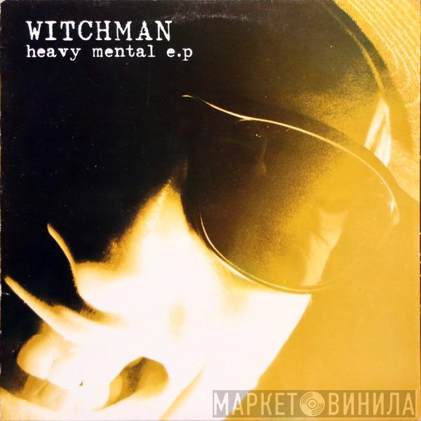 Witchman - Heavy Mental EP