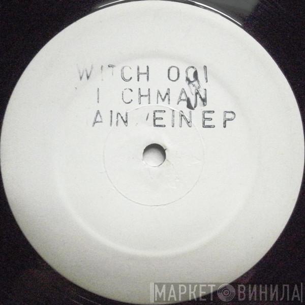 Witchman - Main Vein E.P.
