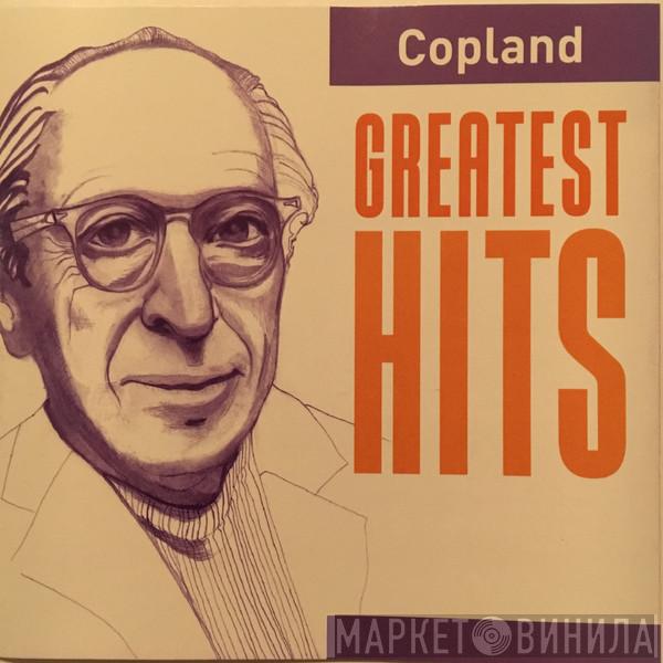 With Aaron Copland / Baltimore Symphony Orchestra / Detroit Symphony Orchestra / Los Angeles Philharmonic Orchestra / Antal Dorati / Zubin Mehta  David Zinman  - Copland Greatest Hits
