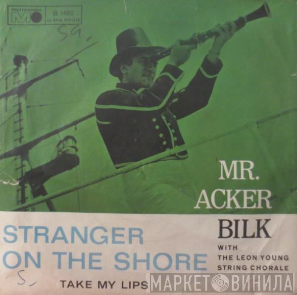 With Acker Bilk  The Leon Young String Chorale  - Stranger On The Shore
