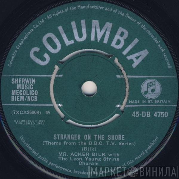 With Acker Bilk  The Leon Young String Chorale  - Stranger On The Shore