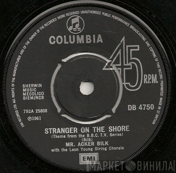 With Acker Bilk  The Leon Young String Chorale  - Stranger On The Shore