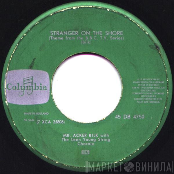 With Acker Bilk  The Leon Young String Chorale  - Stranger On The Shore