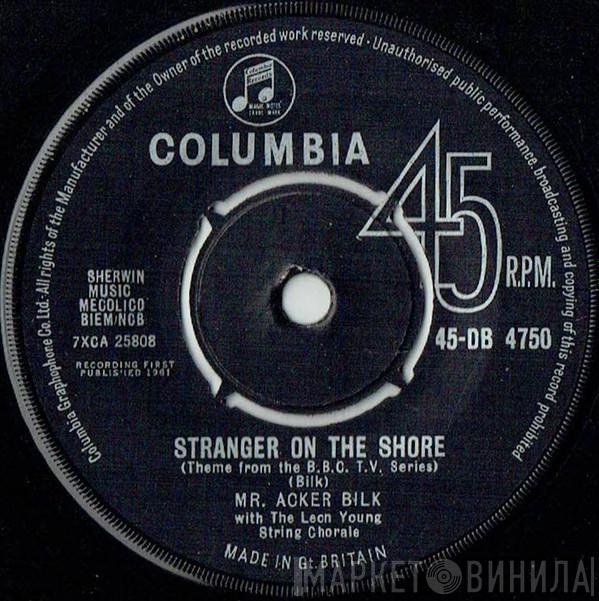 With Acker Bilk  The Leon Young String Chorale  - Stranger On The Shore