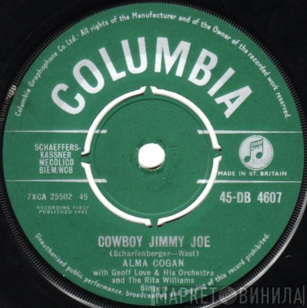 With Alma Cogan And Geoff Love & His Orchestra  The Rita Williams Singers  - Cowboy Jimmy Joe