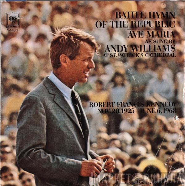 With Andy Williams  The St. Charles Borromeo Choir  - Battle Hymn Of The Republic / Ave Maria