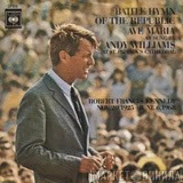With Andy Williams  The St. Charles Borromeo Choir  - Battle Hymn Of The Republic / Ave Maria