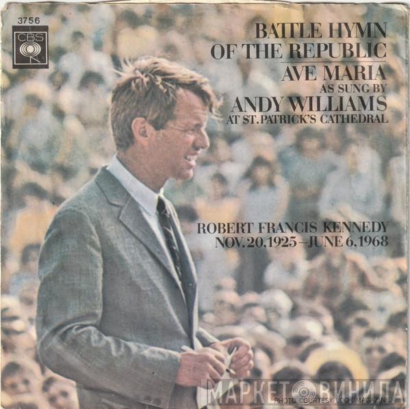 With Andy Williams  The St. Charles Borromeo Choir  - Battle Hymn Of The Republic / Ave Maria