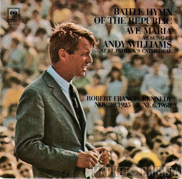 With Andy Williams  The St. Charles Borromeo Choir  - Battle Hymn Of The Republic