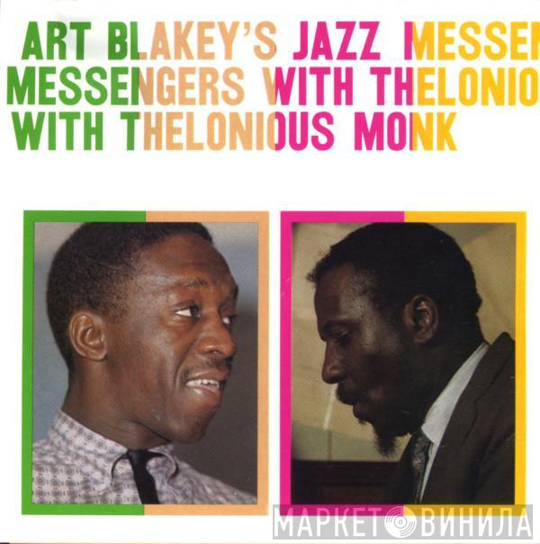 With Art Blakey & The Jazz Messengers  Thelonious Monk  - Art Blakey's Jazz Messengers With Thelonious Monk