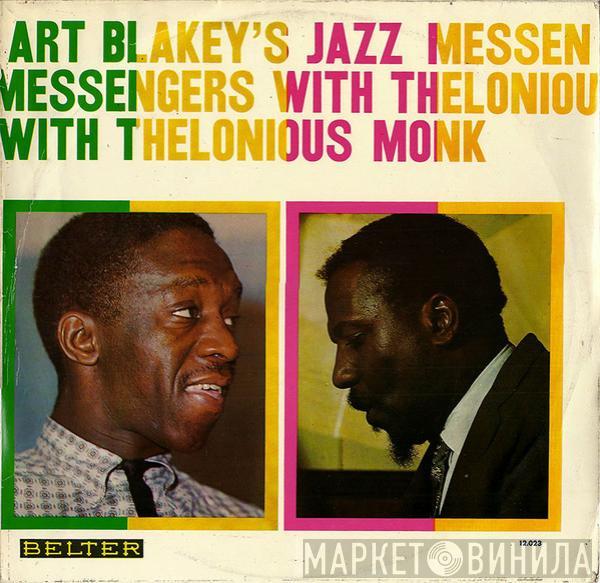 With Art Blakey & The Jazz Messengers  Thelonious Monk  - Art Blakey's Jazz Messengers With Thelonious Monk