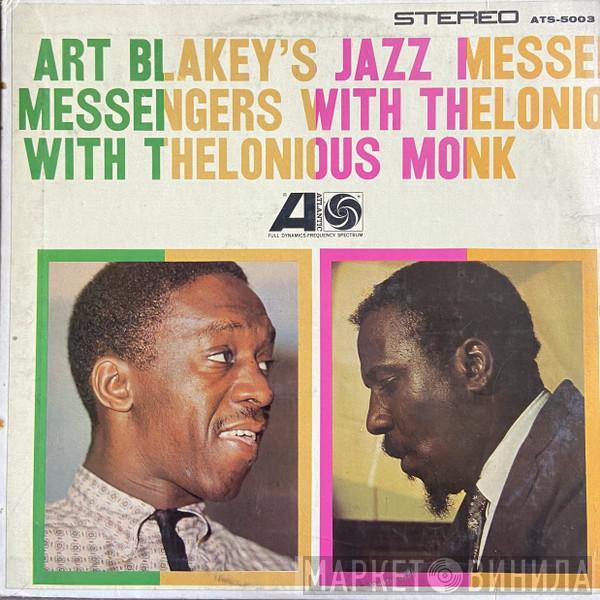 With Art Blakey & The Jazz Messengers  Thelonious Monk  - Art Blakey's Jazz Messengers With Thelonious Monk