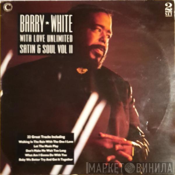 With Barry White  Love Unlimited  - Satin & Soul Vol ll