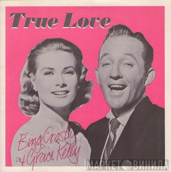 With Bing Crosby / Grace Kelly  Frank Sinatra  - True Love / Well Did You Evah?