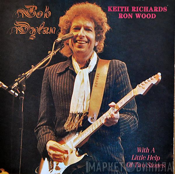 With Bob Dylan And Keith Richards  Ron Wood  - With A Little Help Of Two Stones (Live In The U.S.A. 1984)