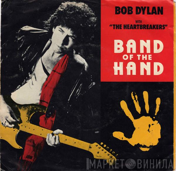 With Bob Dylan  Tom Petty And The Heartbreakers  - Band Of The Hand