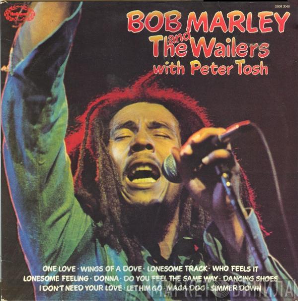 With Bob Marley & The Wailers  Peter Tosh  - Bob Marley And The Wailers With Peter Tosh