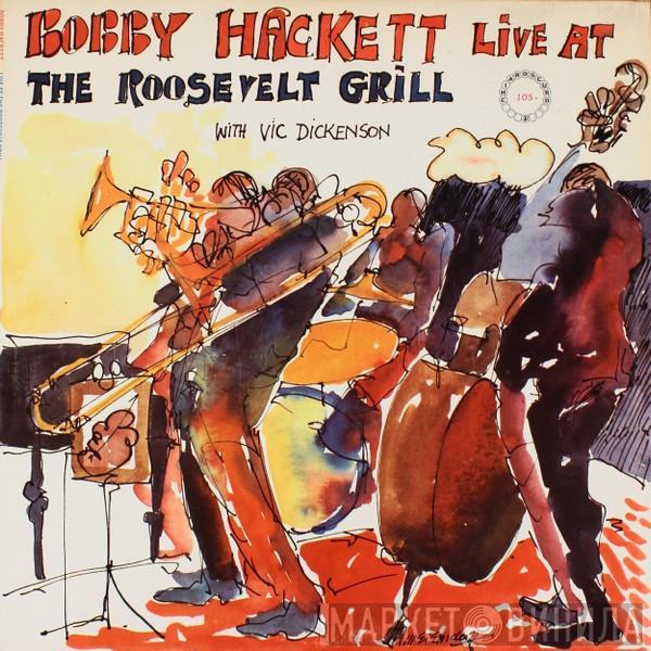 With Bobby Hackett  Vic Dickenson  - Live At The Roosevelt Grill