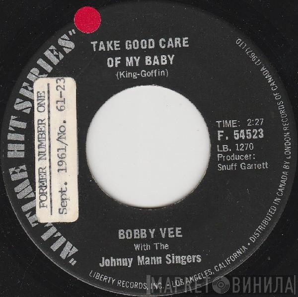 With Bobby Vee  The Johnny Mann Singers  - Take Good Care Of My Baby / Please Don't Ask About Barbara