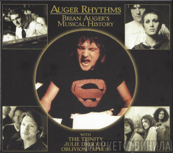 With Brian Auger , Julie Driscoll, Brian Auger & The Trinity , Julie Driscoll  Brian Auger's Oblivion Express  - Auger Rhythms: Brian Auger's Musical History