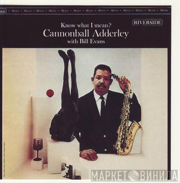 With Cannonball Adderley  Bill Evans  - Know What I Mean?
