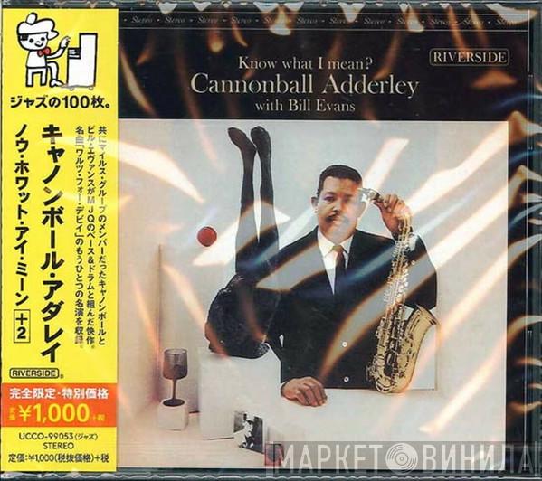 With Cannonball Adderley  Bill Evans  - Know What I Mean?