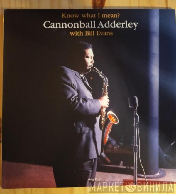 With Cannonball Adderley  Bill Evans  - Know What I Mean?