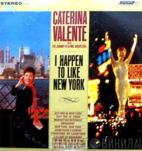 With Caterina Valente  The John Keating Orchestra  - I Happen To Like New York