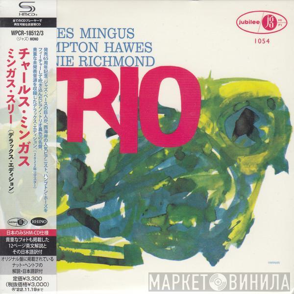 With Charles Mingus And Hampton Hawes  Dannie Richmond  - Mingus Three