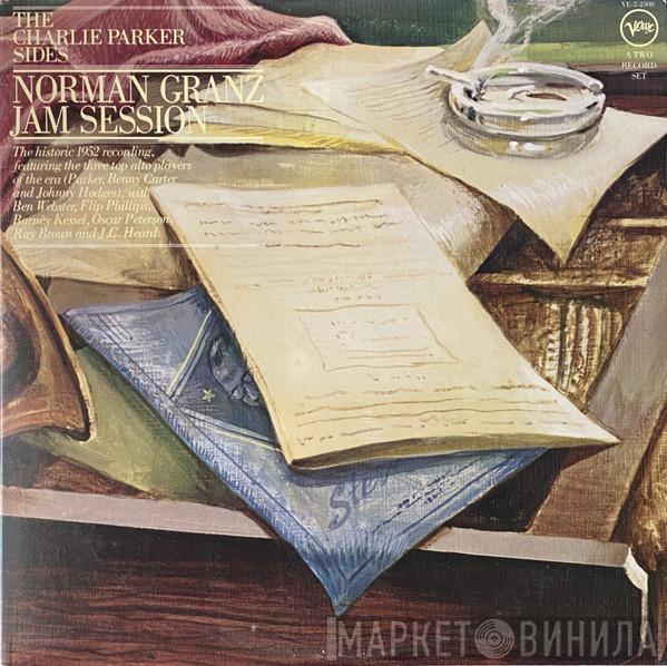 With Charlie Parker / Benny Carter , Johnny Hodges & Ben Webster  Oscar Peterson  - Norman Granz Jam Session / The Charlie Parker Sides