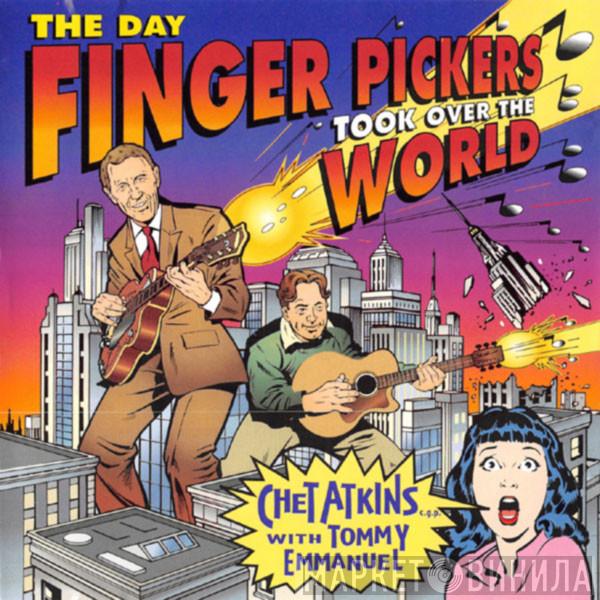 With Chet Atkins  Tommy Emmanuel  - The Day Finger Pickers Took Over The World