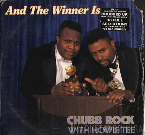 With Chubb Rock  Howie Tee  - And The Winner Is...