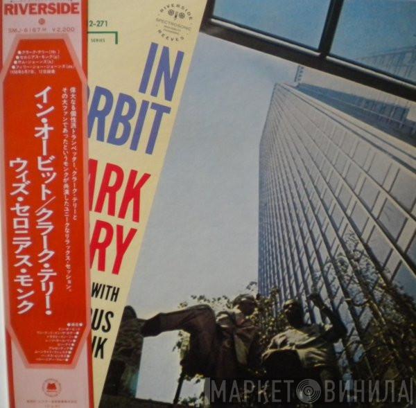 With Clark Terry Quartet  Thelonious Monk  - In Orbit