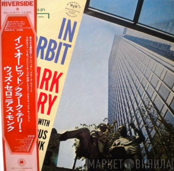 With Clark Terry Quartet  Thelonious Monk  - In Orbit