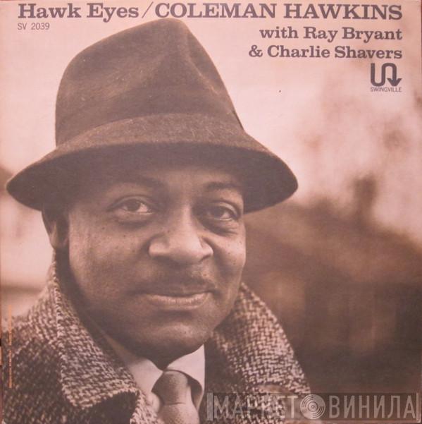 With Coleman Hawkins & Ray Bryant  Charlie Shavers  - Hawk Eyes