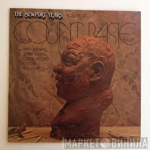 , With Count Basie , Jimmy Rushing , Lester Young , Illinois Jacquet , Jo Jones  Roy Eldridge  - The Newport Years Volume VI