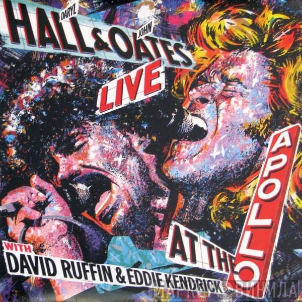 With Daryl Hall & John Oates & David Ruffin  Eddie Kendricks  - Live At The Apollo