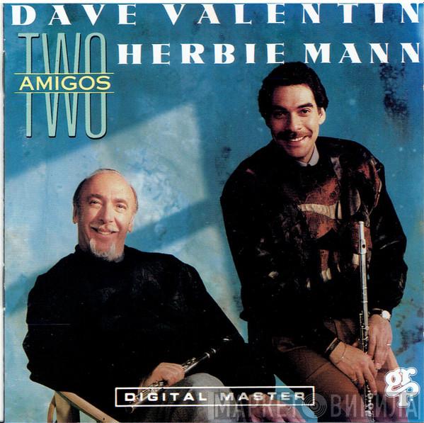 With Dave Valentin  Herbie Mann  - Two Amigos