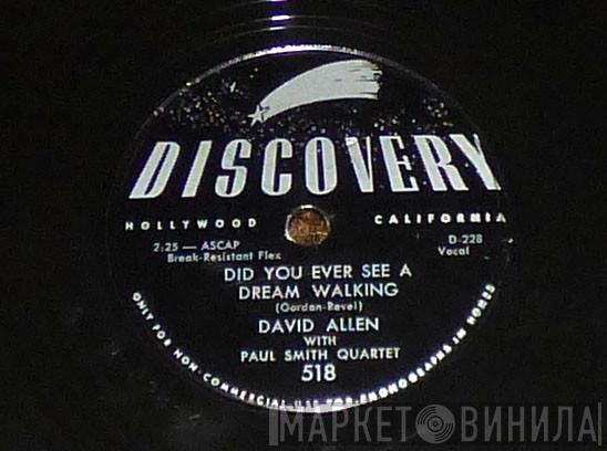 With David Allyn  Paul Smith Quartet  - Did You Ever See A Dream Walking / I Can't Believe That You're In Love With Me