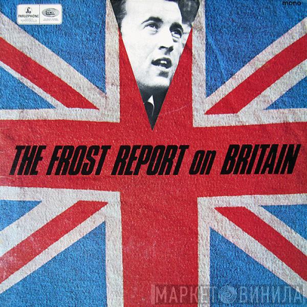 With David Frost  John Cleese  - The Frost Report On Britain (Some Snapshots For An Album)