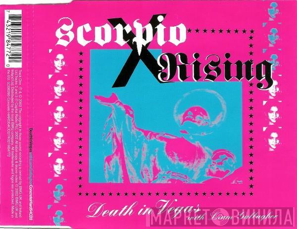 With Death In Vegas  Liam Gallagher  - Scorpio Rising