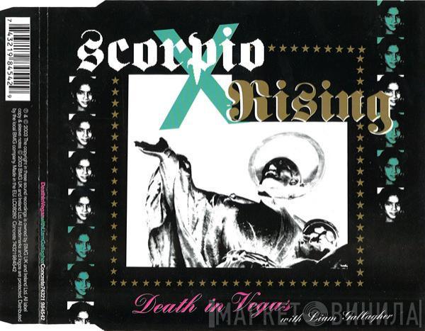 With Death In Vegas  Liam Gallagher  - Scorpio Rising
