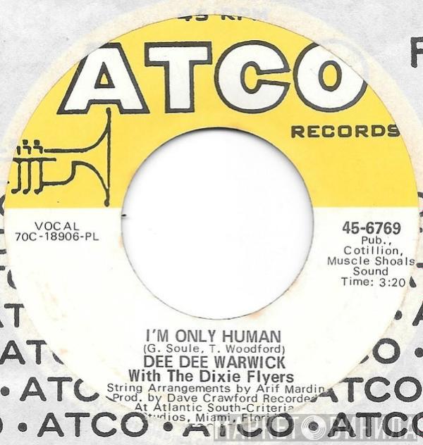 With Dee Dee Warwick  The Dixie Flyers  - I'm Only Human / If This Was The Last Song