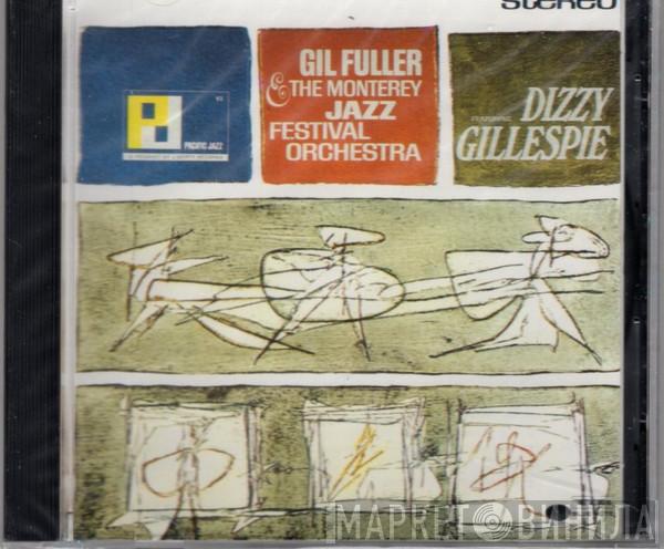 With Dizzy Gillespie  Gil Fuller  - The Monterey Jazz Festival Orchestra